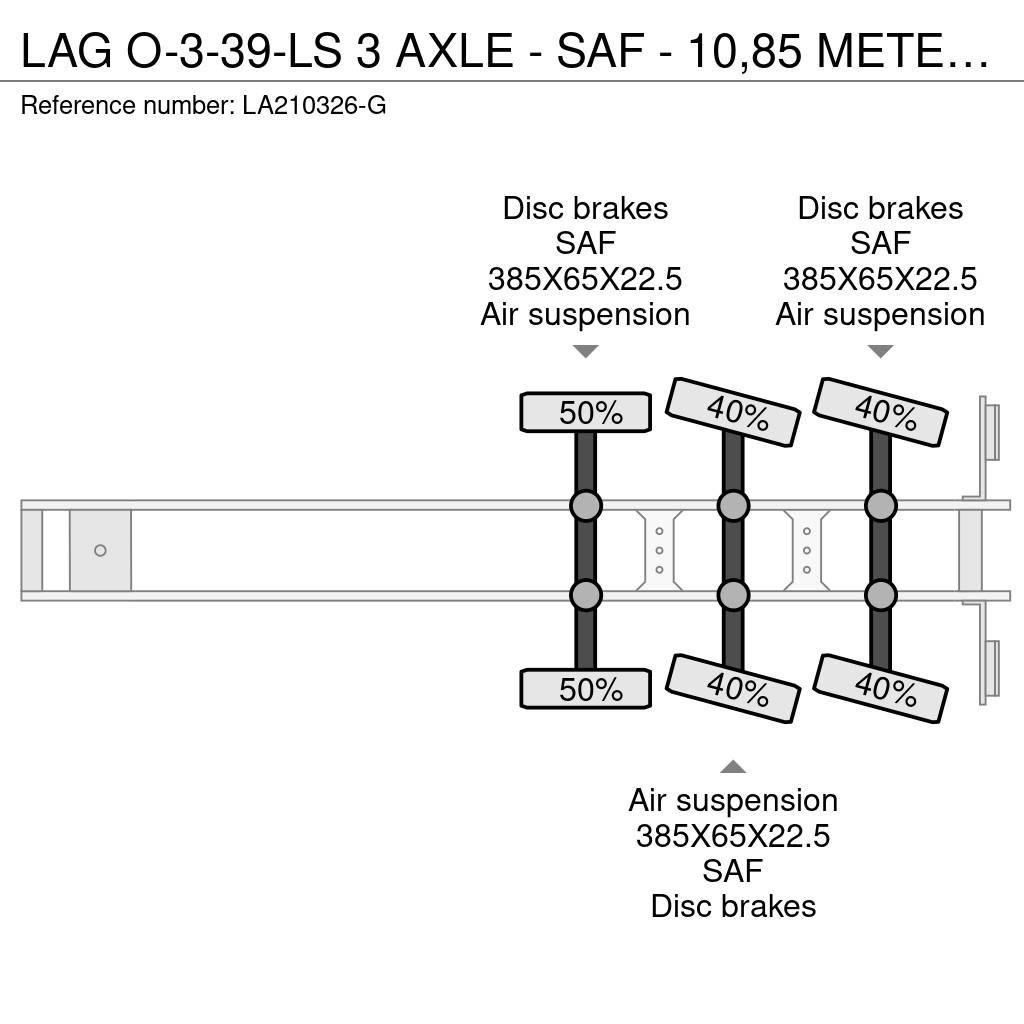 LAG O-3-39-LS 3 AXLE - SAF - 10,85 METER Flatbed/Dropside semi-trailers