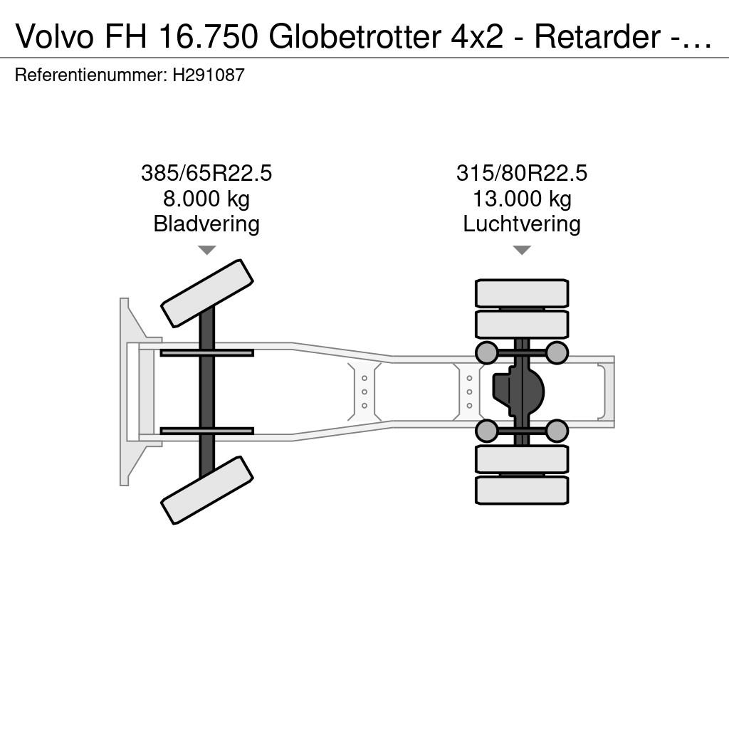 Volvo FH 16.750 Globetrotter 4x2 - Retarder - I parkcool Tractor Units