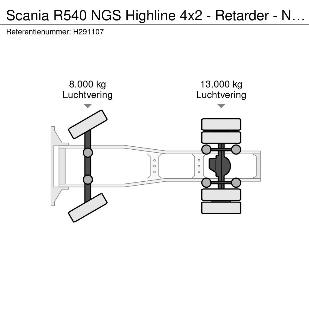 Scania R540 NGS Highline 4x2 - Retarder - Night clima - F Vlačilci