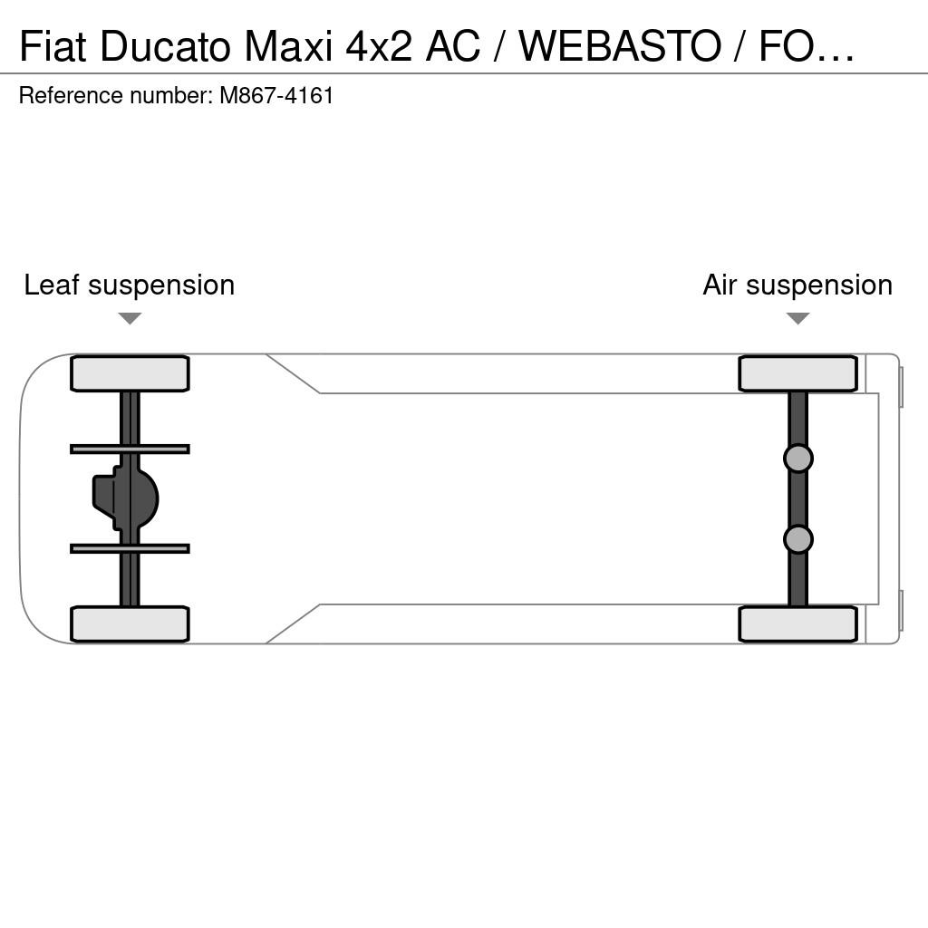 Fiat Ducato Maxi 4x2 AC / WEBASTO / FOGMAKER Mini buses