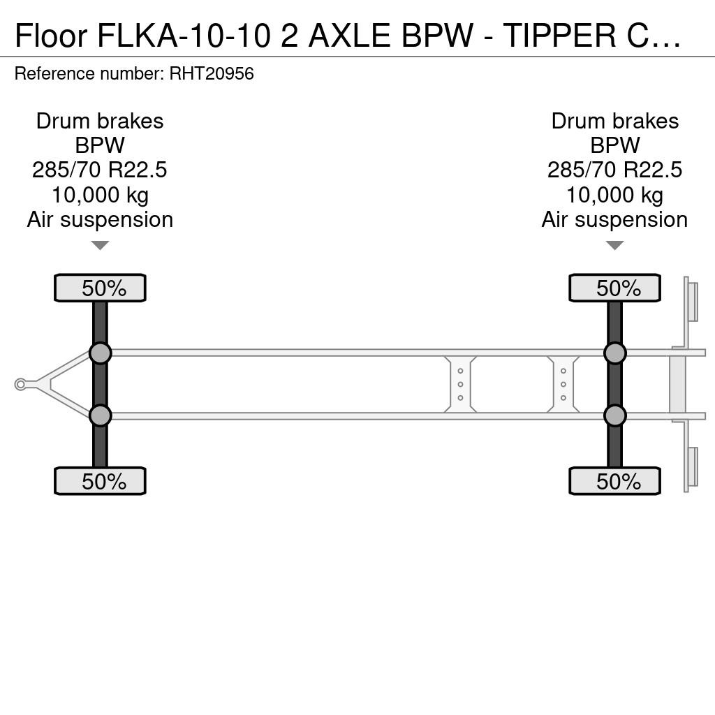 Floor FLKA-10-10 2 AXLE BPW - TIPPER CHASSIS Containerchassis