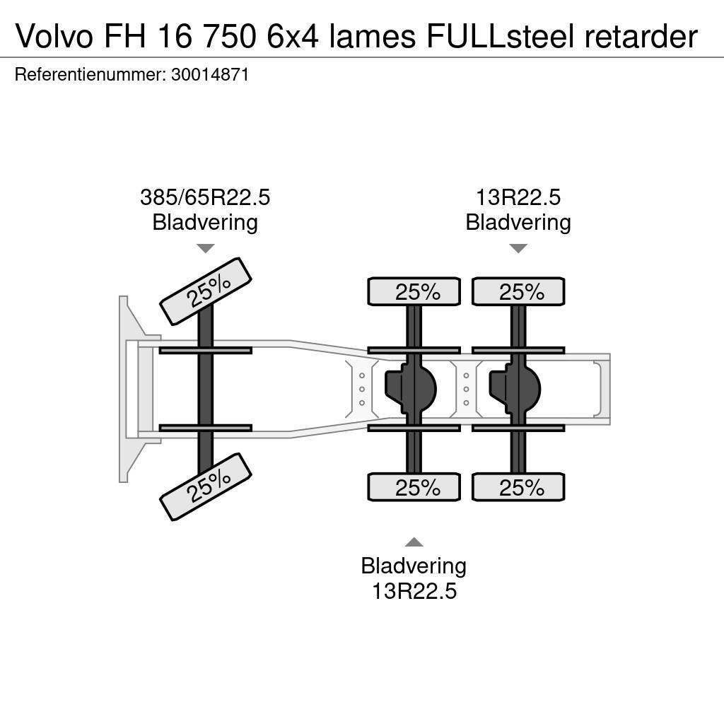 Volvo FH 16 750 6x4 lames FULLsteel retarder Dragbilar