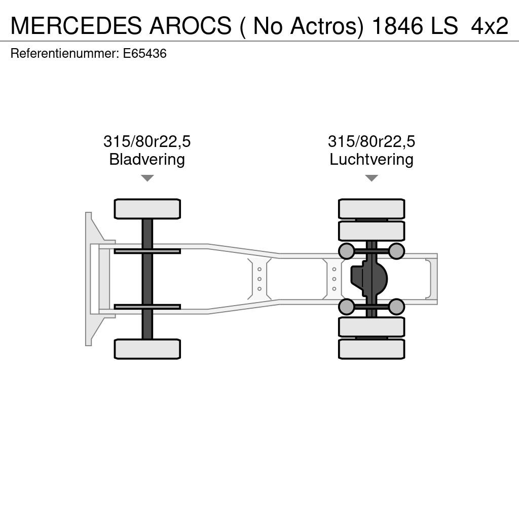 Mercedes-Benz AROCS ( No Actros) 1846 LS Tractor Units