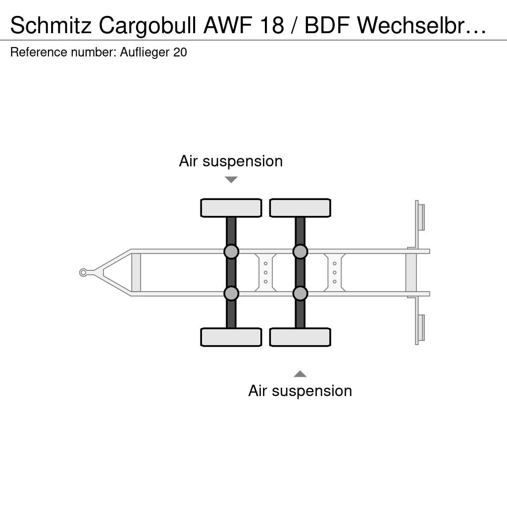 Schmitz Cargobull AWF 18 / BDF Wechselbrücken / 2 x Achsen Причепи для перевезення контейнерів