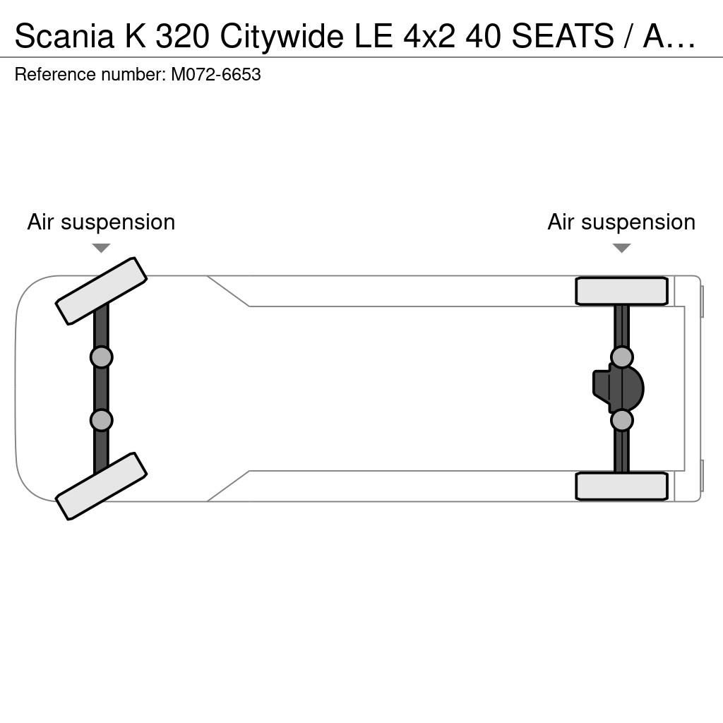Scania K 320 Citywide LE 4x2 40 SEATS / AC / AUXILIARY HE 시내 버스