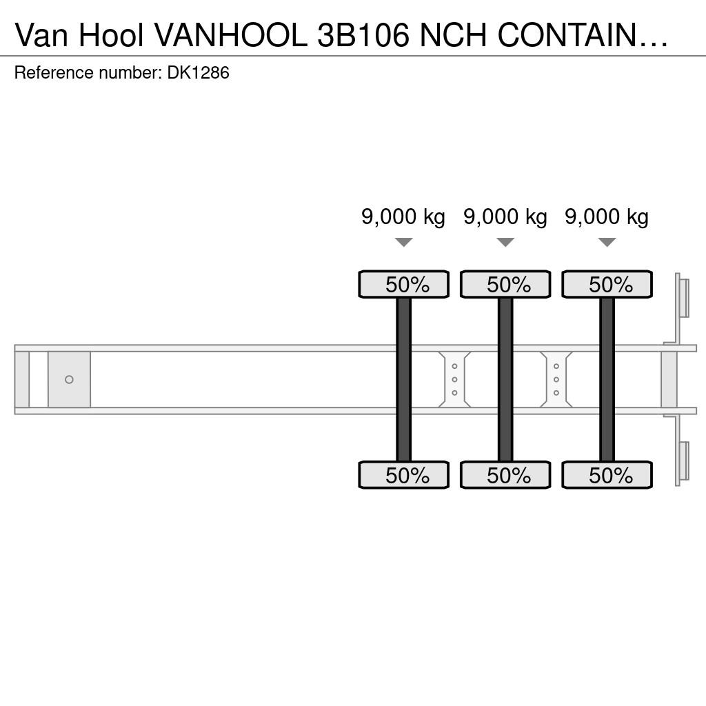 Van Hool VANHOOL 3B106 NCH CONTAINER SYSTEM TIPPER!! WITH S Semi-reboques cisternas