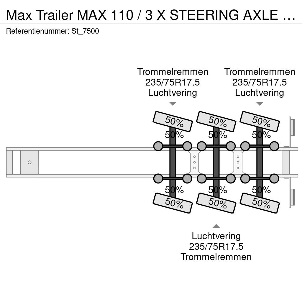 MAX Trailer MAX 110 / 3 X STEERING AXLE / HYDRAULIC RAMP Poluprikolice labudice