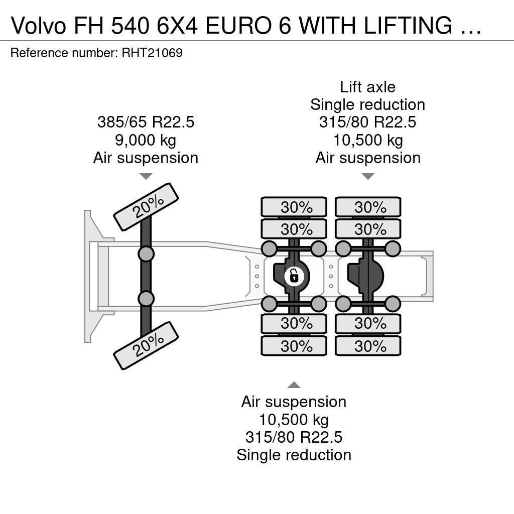 Volvo FH 540 6X4 EURO 6 WITH LIFTING AXLE Trekkers