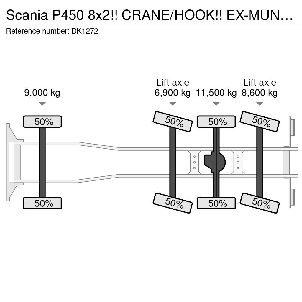 Scania P450 8x2!! CRANE/HOOK!! EX-MUNICIPALITY!! EURO6!! Camiones elevadores de gancho