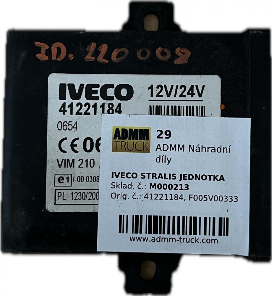 Iveco STRALIS JEDNOTKA 41221184, F005V00333 Transportes - Outros
