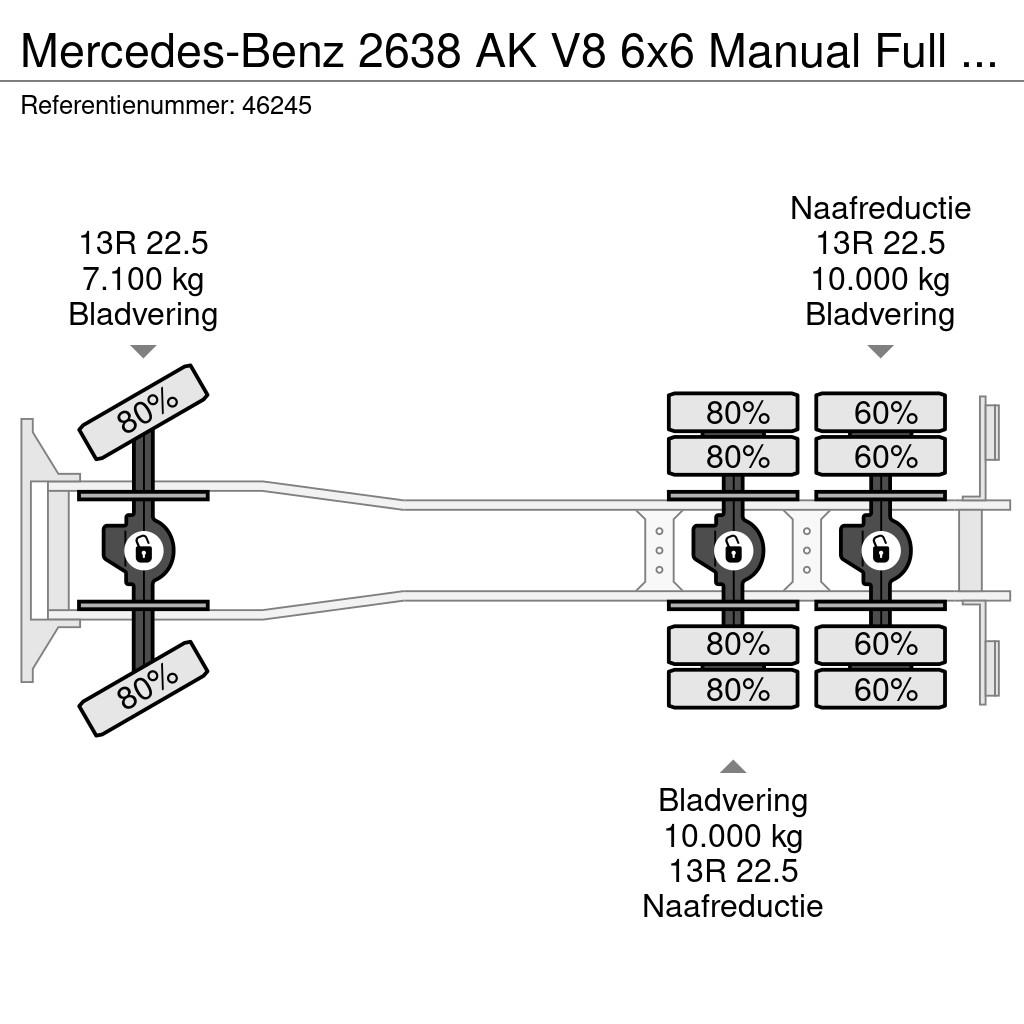 Mercedes-Benz 2638 AK V8 6x6 Manual Full steel suspension Meille Camion benne