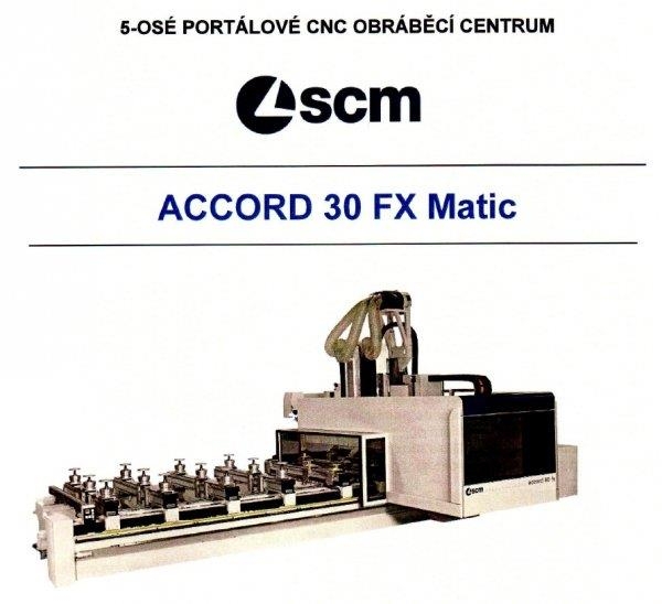  _JINÉ (IT) SCM - Accord 30 FX Abatteuse