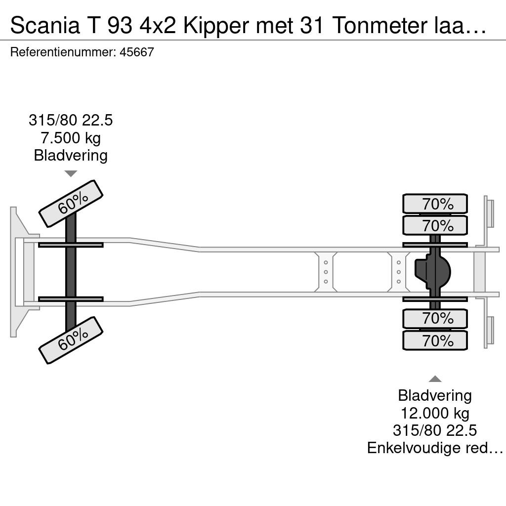 Scania T 93 4x2 Kipper met 31 Tonmeter laadkraan (bj 2005 Sora- ja kippiautot