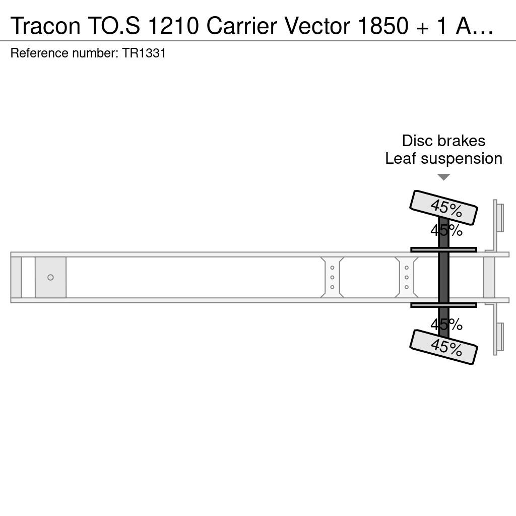 Tracon TO.S 1210 Carrier Vector 1850 + 1 AXLE Semirremolques de temperatura controlada
