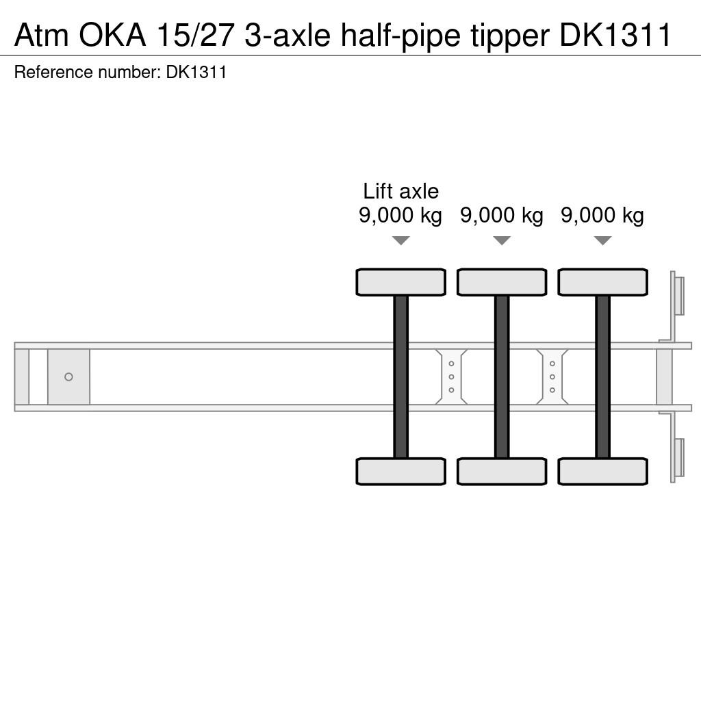 ATM OKA 15/27 3-axle half-pipe tipper Kippers