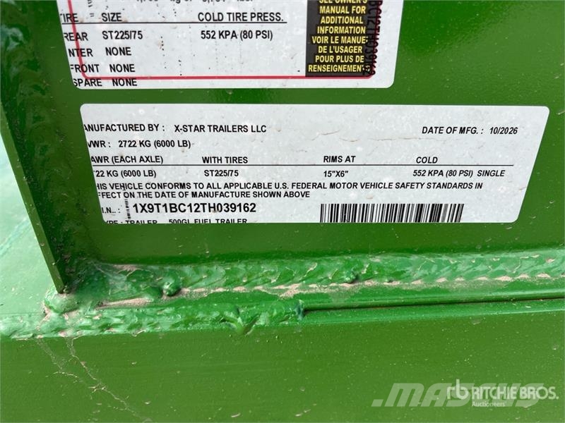  X-STAR 500GL S/A 500 gal Fuel Trailer (Unused) Remorque citerne